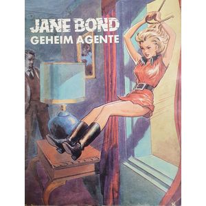 Jane Bond. Geheim Agente.