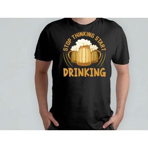 Stop Thinking Start Drinking - T Shirt - Beer - funny - HoppyHour - BeerMeNow - BrewsCruise - CraftyBeer - Proostpret - BiermeNu - Biertocht - Bierfeest