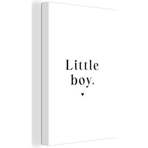 Canvas kinderkamers - Babykamer - Quotes - Spreuken - Little boy - Kind - Jongens - Canvasdoek kinderen - Jongenskamer decoratie - 60x90 cm