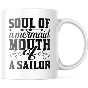 Mok met tekst: Soul of a mermaid. Mouth of a sailor. | Grappige mok | Grappige Cadeaus