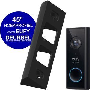 ProGuard EUFY Deurbel Hoekprofiel 45º - Alleen geschikt voor EUFY 2K Battery T8210 - Bevestiging wig ZWART - Dorpel - Muur - Schutting - Simpele montage