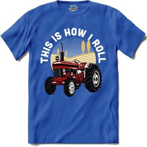 This Is How I Roll | Trekker - Tractor - Boer - T-Shirt - Unisex - Royal Blue - Maat XXL