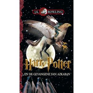 Harry Potter 3 - Harry Potter en de gevangene van Azkaban