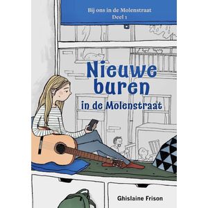 Bij ons in de Molenstraat 1 -  Nieuwe buren in de Molenstraat