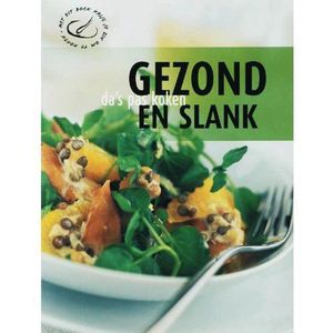 Gezond en Slank, da's pas koken!