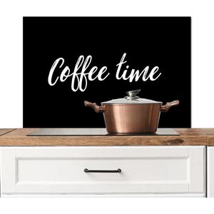 Spatscherm keuken 80x55 cm - Kookplaat achterwand Coffee time - Quotes - Spreuken - Koffie - Muurbeschermer - Spatwand fornuis - Hoogwaardig aluminium