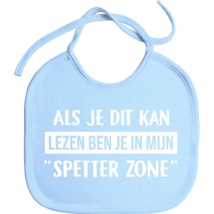 Slabbetjes - slabber - slab - baby - Als je dit kan lezen ben je in mijn ""spetter zone"" - koordjes - stuks 1 - baby blauw