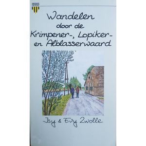 Wandelen door de Krimpener-, Lopiker- en Alblasserwaard