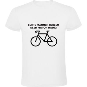 Echte mannen hebben geen motor nodig Heren T-shirt | Fiets | Fietsen | Wielrennen | Wielren | Mountainbike | Papa | Vader | Opa | Vaderdag | cadeau | kado  | shirt