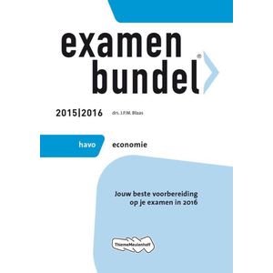 Examenbundel Havo Economie 2015/2016