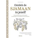 Ontdek de sjamaan in jezelf