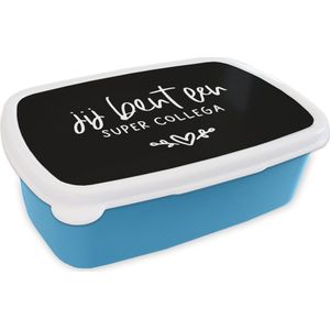 Broodtrommel Blauw - Lunchbox - Brooddoos - Collega - Spreuken - Jij bent een super collega - Quotes - 18x12x6 cm - Kinderen - Jongen