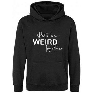 Be Friends Hoodie - Let's be weird together - Kinderen - Zwart - Maat 1-2 jaar