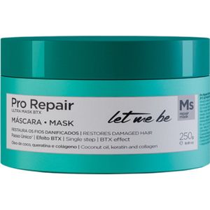 Let Me Be | Pro Repair | BTX Ultra Haarmasker | 250 gr
