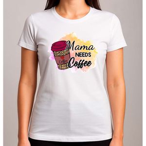 Mama Needs coffee - T Shirt - MomLife - BestMom - SuperMom - LoveYouMom - Cute - MamaLeven - BesteMama - SuperMama - LieveMama - Gift