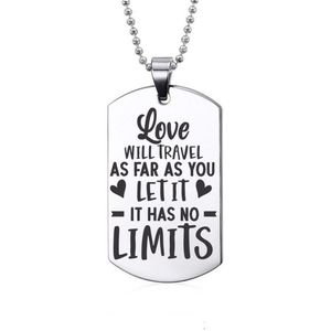 Ketting RVS - Love Will Travel As Far As You Let It