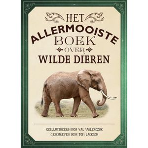 Het allermooiste boek over wilde dieren