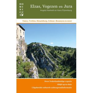 Dominicus reisgids - Elzas, Vogezen en Jura