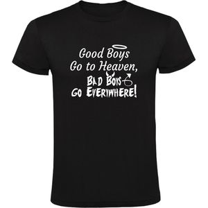 Good boys go to heaven, bad boys go Everywhere Heren t-shirt | hemel hel  | goed kwaad | reizen | vakantie |  Zwart