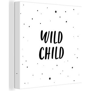 Canvas Babykamer - Quotes - Wild Child - Baby - Kinderen - Tekst - Kinderkamer - Muurdecoratie Kids - 50x50 cm