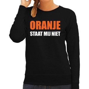 Oranje staat mij niet tekst sweater zwart voor dames - dames fun shirts - Koningsdag/EK/Hollansfeest L