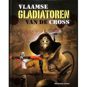 Vlaamse gladiatoren van de cross