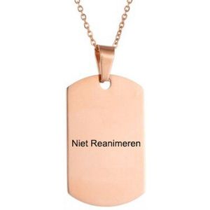 Gegraveerde Niet Reanimeren Ketting - Niet Reanimeren Penning - Do Not Resuscitate - Gegraveerd - Identiteitsplaatje - Dog Tag - Herkenningsplaatje - Roestvrij Staal - RVS - Verstelbaar - Rosé Goudkleurig