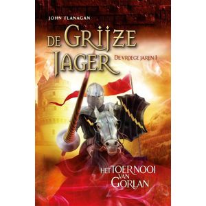 De Grijze Jager - De vroege jaren 1 - Het toernooi van Gorlan