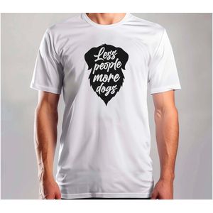 More dogs less people - T Shirt - DogLife - PuppyLove - DogLovers - CuteDog - HondenLeven - PuppyLiefde - HondenLiefhebbers - SchattigeHond