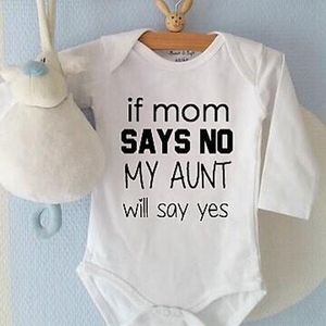 Baby Rompertje met tekst If mom says no my aunt will say yes  | Lange mouw | wit | maat  74/80