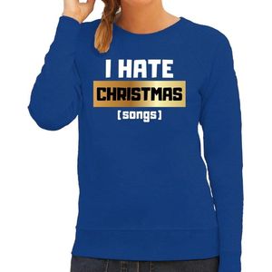 Foute Kersttrui / sweater - I hate Christmas songs - Haat aan kerstmuziek / kerstliedjes - blauw voor dames - kerstkleding / kerst outfit XL
