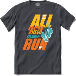 All You Need Is Run | Hardlopen - Rennen - Sporten - T-Shirt - Unisex - Mouse Grey - Maat S