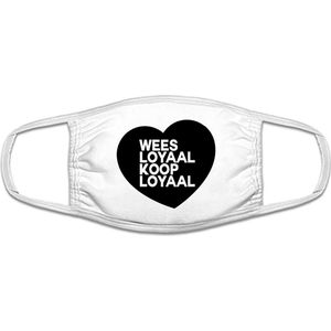 Wees loyaal - koop lokaal| gezichtsmasker | bescherming | bedrukt | logo | Wit mondmasker van katoen, uitwasbaar & herbruikbaar. Geschikt voor OV