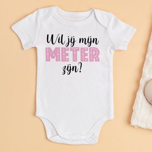 Wil jij mijn Meter zijn rompertje - Romper - Baby romper - Cadeau voor Meter - Maat 3 tot 6 maanden