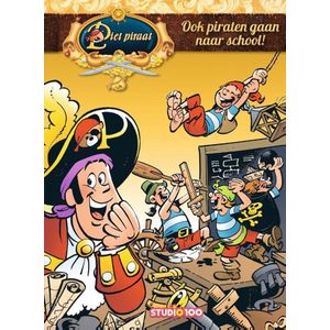 Piet Piraat boek – Ook piraten gaan naar school