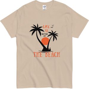 Life is Better at the Beach - T-shirt Zomer Vakantie - voor Vrouwen en Mannen - Beige - L