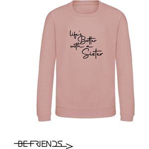 Be Friends Sweater - Life's better with a sister - Kinderen - Roos - Maat 1-2 jaar