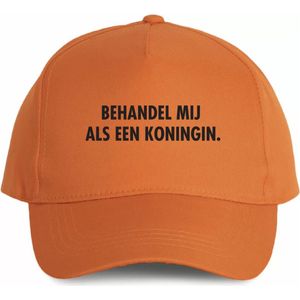 Oranje cap - Behandel mij als een koningin - soBAD. | Oranje | Zon | Koningsdag | Koning | Koningsdag | EK | Voetbal | Nederland