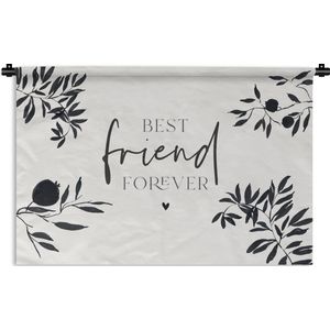 Wandkleed - Wanddoek - BFF - Best friends forever - Beste vrienden - Quotes - Spreuken - 180x120 cm - Wandtapijt