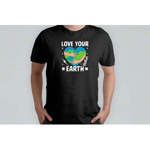 Love Your Mothe Earth - T Shirt - SaveEarth - ProtectOurPlanet - RedDeAarde - BeschermOnzePlaneet - NoPlastic - SayNoToPlastic - GeenPlastic - ZegNeeTegenPlastic