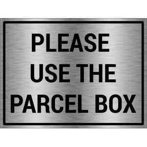 Please use the parcel box bord - brushed aluminium materiaal - 100 x 75 cm - grijs zwart