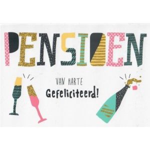 Pensioen! Van harte gefeliciteerd! Een kleurrijke kaart met champagne. Een leuke kaart om zo te geven of om bij een cadeau te voegen. Een dubbele wenskaart inclusief envelop en in folie verpakt.