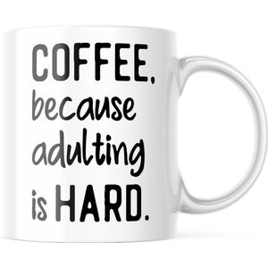 Mok met tekst: COFFEE. because adulting is hard | Grappige mok | Grappige Cadeaus | Koffiemok | Koffiebeker | Theemok | Theebeker