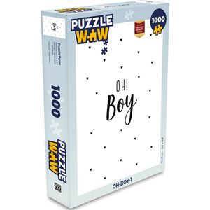 Puzzel Quotes - Kind - Jongens - Oh! Boy - Spreuken - Legpuzzel - Puzzel 1000 stukjes volwassenen