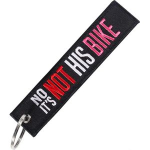 No It’s NOT His Bike - Sleutelhanger - Motor - Scooter - Auto - Cadeau - Universeel