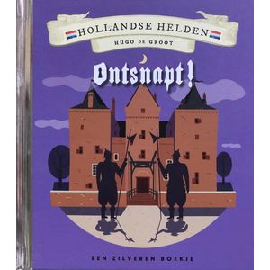 Hollandse Helden - Hugo de groot - Ontsnapt! - Zilveren boekje