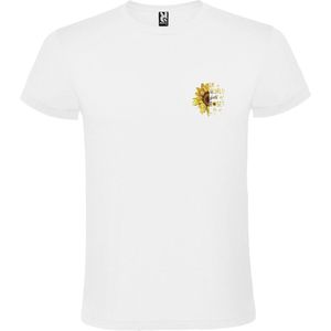 Wit t-shirt met kleine print met tekst  ''In a World full of Roses be a Sunflower'  size 4XL