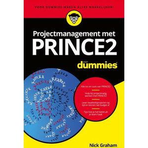 Voor Dummies  -  Projectmanagement met PRINCE2 voor dummies
