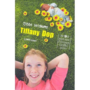 Tiffany Dop - Tjibbe Veldkamp - Lemniscaat ""Gouden Griffel"" Kinderboek