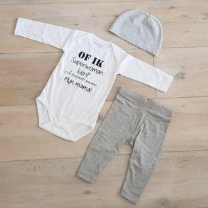 Baby cadeau geboorte unisex jongen of Meisje Setje 3-delig newborn | maat 50-56 | grijs mutsje en broekje en romper lange mouw wit met zwarte tekst of ik superwoman ken je bedoelt gewoon mijn mama
